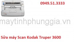 Sửa máy Scan Kodak Truper 3600
