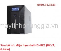 Sửa bộ lưu điện hyundai HDi-8K3 (8KVA; 6.4Kw)