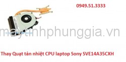 Quạt tản nhiệt laptop Sony SVE14A35CXH