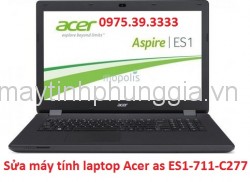 Sửa máy tính laptop Acer as ES1-711-C277