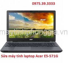 Sửa máy tính laptop Acer E5-571G