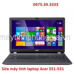 Sửa máy tính laptop Acer ES1-531
