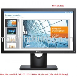 Mua bán màn hình Dell LCD LED E1916Hv 18.5 inch cũ