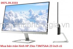Mua bán màn hình HP 23es T3M75AA 23 inch cũ