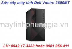 Chuyên sửa chữa cây máy tính để bàn Dell Vostro 3650MT