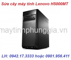 Chuyên sửa cây máy tính để bàn Lenovo H5000MT