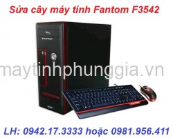 Sửa cây máy tính để bàn Fantom F3542