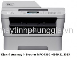 Địa chỉ bảo hành sửa máy in Brother MFC-7360