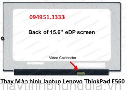 Màn hình laptop Lenovo ThinkPad E560