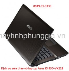 Dịch vụ sửa chữa thay vỏ laptop Asus K43SD-VX228