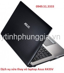 Dịch vụ sửa thay vỏ laptop Asus K43SV