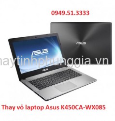 Dịch vụ sửa thay vỏ laptop Asus K450CA-WX085