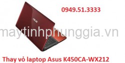 Thay vỏ laptop Asus K450CA-WX212