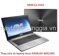 Địa chỉ thay sửa vỏ laptop Asus K450LAV-WX120D