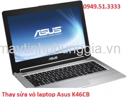 Thay sửa vỏ laptop Asus K46CB