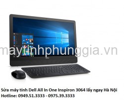 Sửa máy tính Dell All In One Inspiron 3064 2X0R01