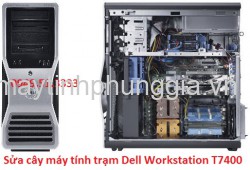 Sửa cây máy tính trạm Dell Workstation T7400