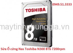 Sửa Ổ cứng Nas Toshiba N300 8Tb 7200rpm 128Mb