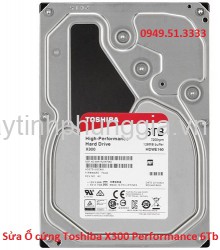 Sửa Ổ cứng Toshiba X300 Performance 6Tb 7200rpm 128Mb