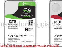 Sửa Ổ cứng HDD Seagate Barracuda Pro 12Tb 6Gbs