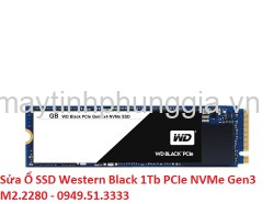 Sửa Ổ SSD Western Black 1Tb PCIe NVMe Gen3 M2.2280