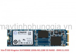 Sửa Ổ SSD Kingston SUV500M8 120Gb M2.2280 3D NAND
