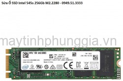 Sửa Ổ SSD Intel 545s 256Gb M2.2280