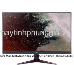 Sửa Màn hình Acer Nitro VG270UP 27.0 Inch 2K IPS