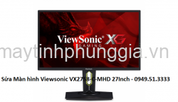 Sửa Màn hình Viewsonic VX2758-C-MHD 27Inch 144Hz Curved