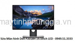 Sửa Màn hình Dell P2018H 19.5 Inch LED
