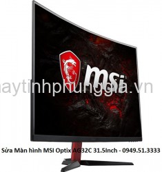 Sửa Màn hình MSI Optix AG32C 31.5Inch 1ms, 144Hz Curved