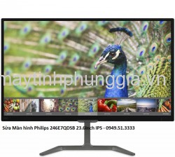 Sửa Màn hình Philips 246E7QDSB 23.6Inch IPS