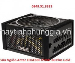 Sửa Nguồn Antec EDGE650 650W -80 Plus Gold