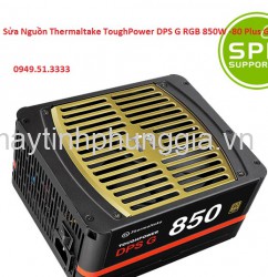 Sửa Nguồn Thermaltake ToughPower DPS G RGB 850W -80 Plus Gold