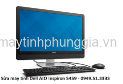 Sửa máy tính Dell AIO Inspiron 5459