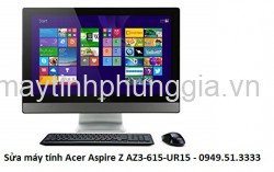 Sửa máy tính Acer Aspire Z AZ3-615-UR15