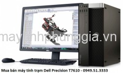 Máy tính trạm Dell Precision T7610