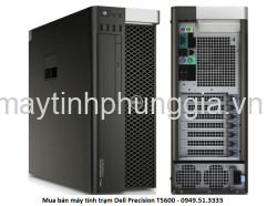 Máy tính trạm Dell Precision T5600