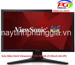 Sửa Màn hình Viewsonic VP2780-4K 27.0Inch AH-IPS