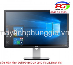 Sửa Màn hình Dell P2416D 2K QHD IPS 23.8 Inch IPS