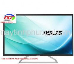 Sửa Màn hình Asus VA325H 31.5Inch IPS