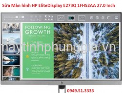 Sửa Màn hình HP EliteDisplay E273Q 1FH52AA 27.0Inch 2K IPS