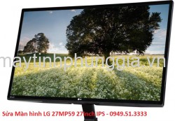 Sửa Màn hình LG 27MP59 27Inch IPS