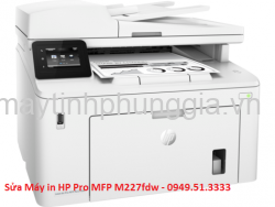 Sửa Máy in HP LaserJet Pro MFP M227fdw