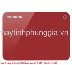 Sửa Ổ cứng di động TOSHIBA Canvio 3.5 3TB
