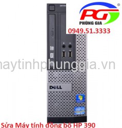 Sửa Máy tính đồng bộ HP 390