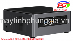 Sửa máy tính PC Intel NUC Kit NUC7i5BNH
