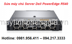 Sửa máy chủ Server Dell PowerEdge R540