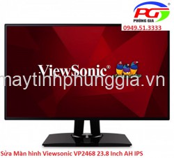 Sửa Màn hình Viewsonic VP2468 23.8 Inch AH IPS