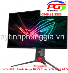 Sửa Màn hình Asus ROG Strix XG258Q 24.5 Inch